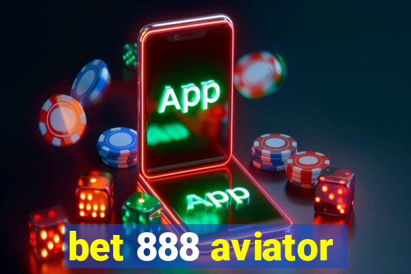 bet 888 aviator