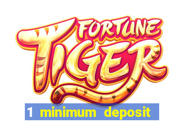 1 minimum deposit casino australia