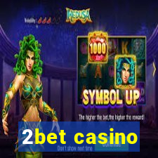 2bet casino