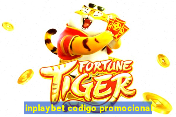 inplaybet codigo promocional