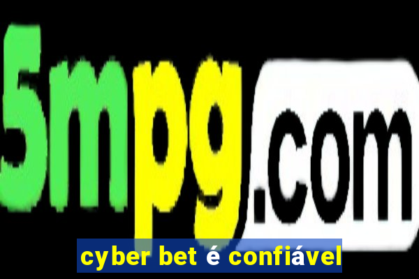 cyber bet é confiável