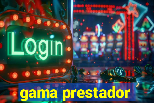 gama prestador