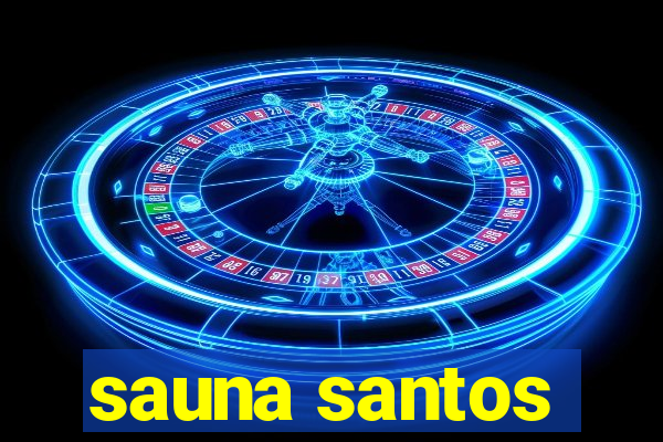 sauna santos