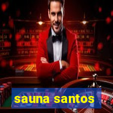 sauna santos