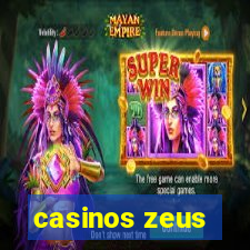 casinos zeus