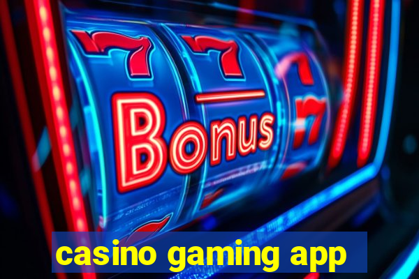 casino gaming app