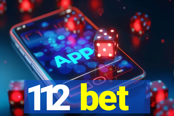 112 bet