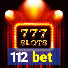 112 bet