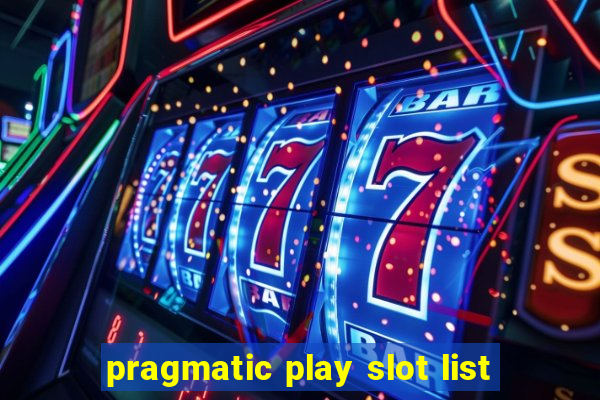 pragmatic play slot list