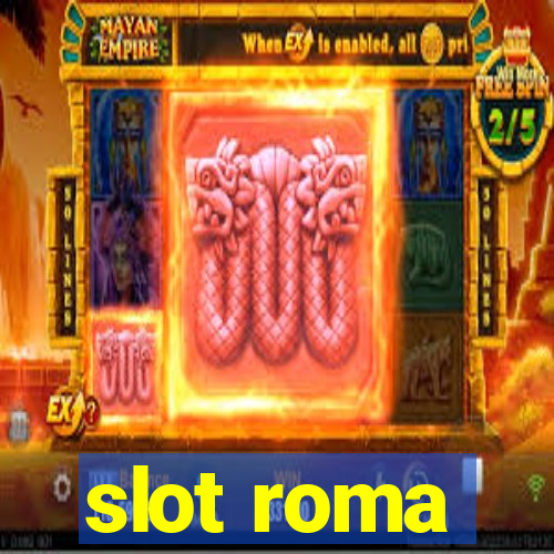 slot roma