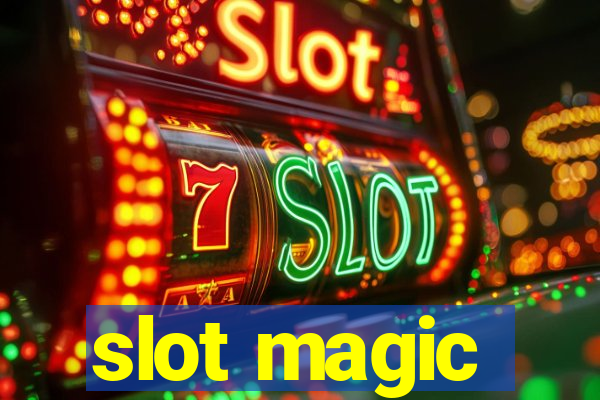 slot magic