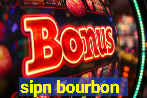 sipn bourbon