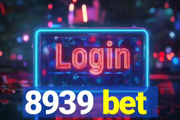 8939 bet