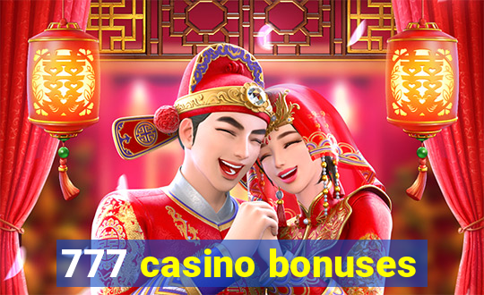 777 casino bonuses