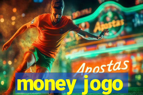 money jogo