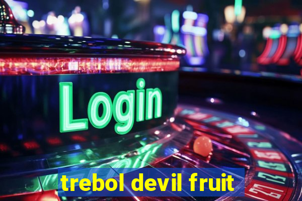 trebol devil fruit