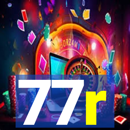 77r