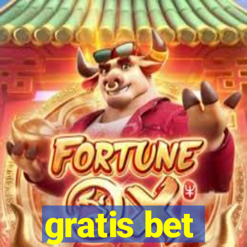 gratis bet