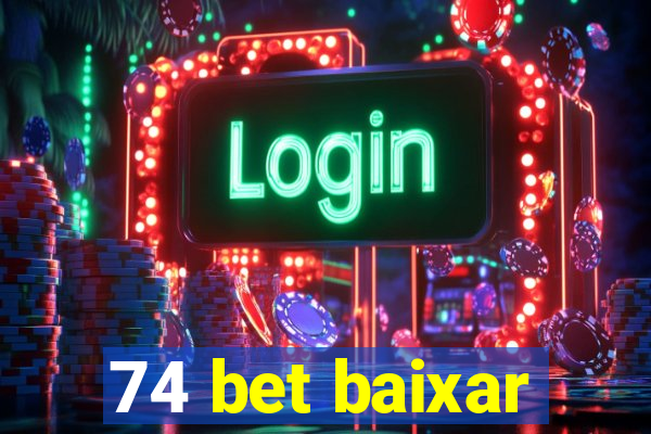 74 bet baixar