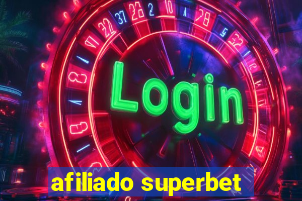 afiliado superbet