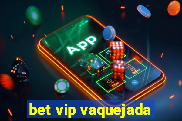 bet vip vaquejada