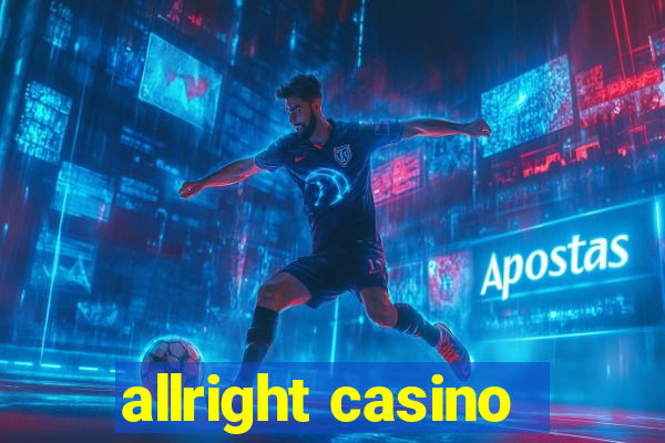 allright casino