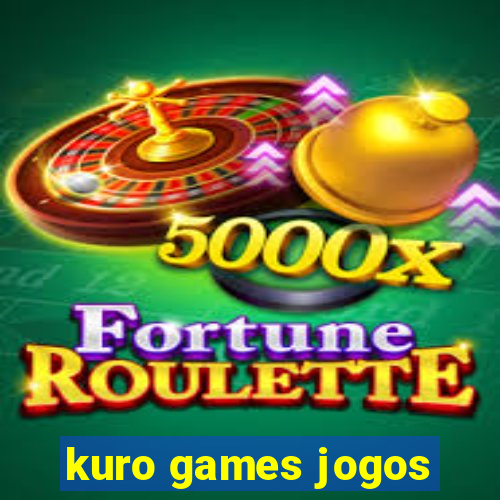 kuro games jogos