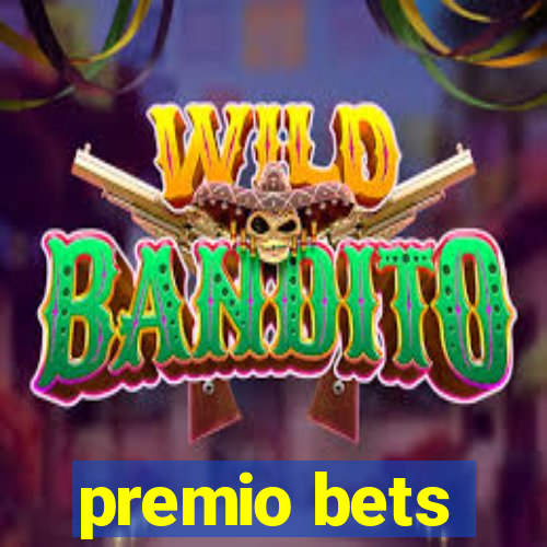 premio bets