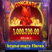 bruno mars flores