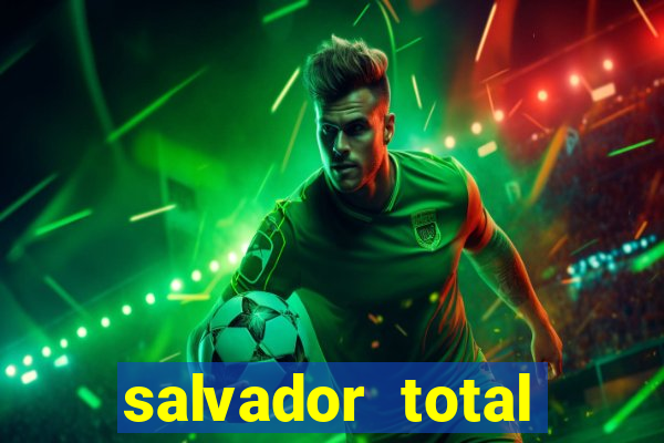 salvador total esporte apostas