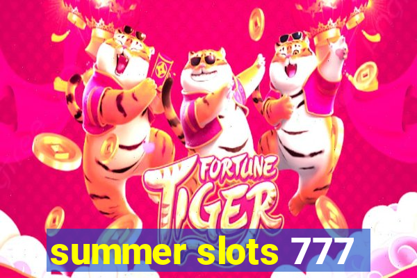 summer slots 777