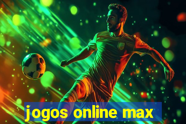 jogos online max