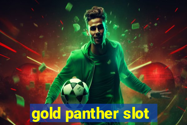 gold panther slot