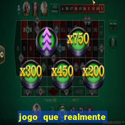 jogo que realmente paga sem precisar depositar