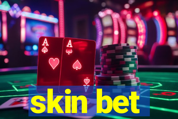 skin bet