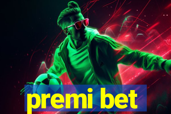 premi bet