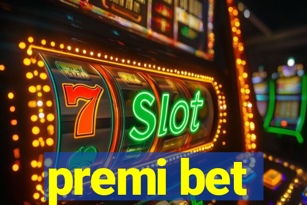 premi bet