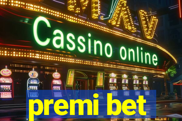 premi bet