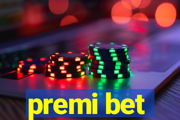 premi bet