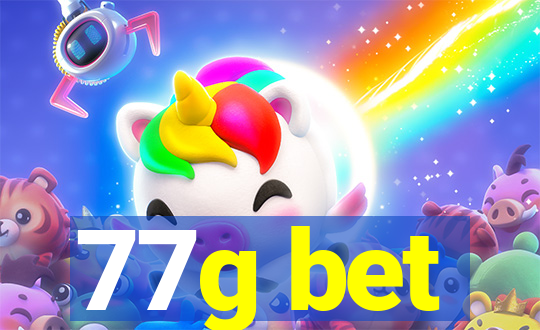 77g bet