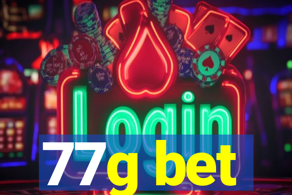 77g bet