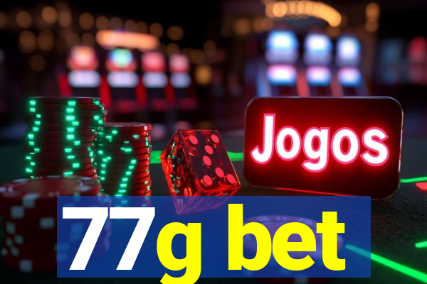 77g bet