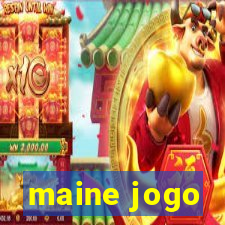 maine jogo