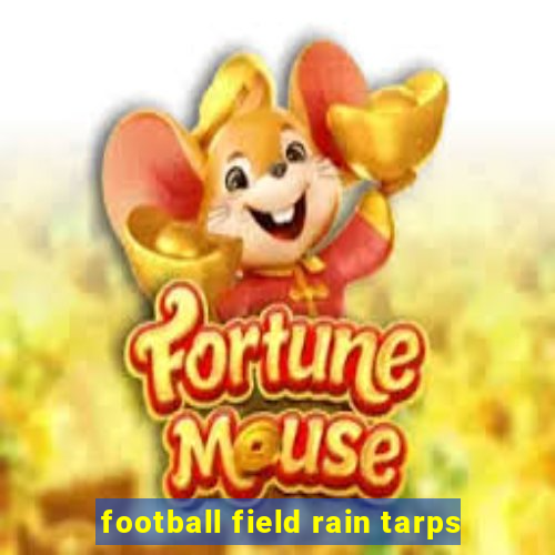 football field rain tarps