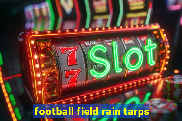 football field rain tarps