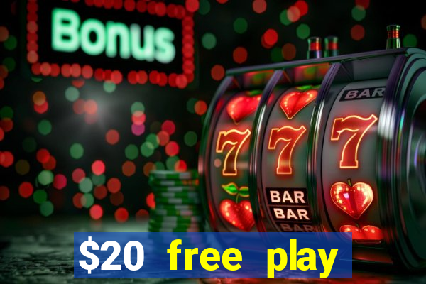 $20 free play chicken ranch casino