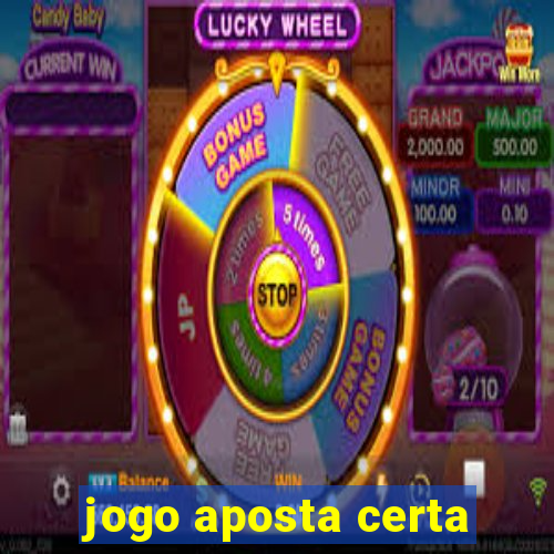 jogo aposta certa