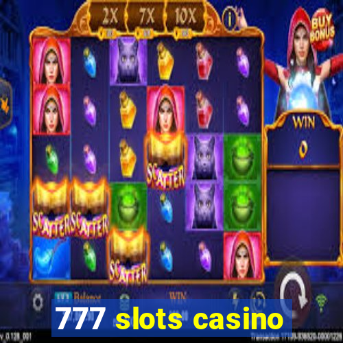 777 slots casino