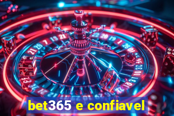 bet365 e confiavel