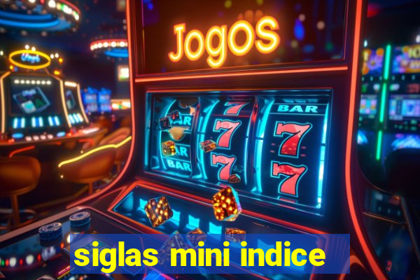 siglas mini indice